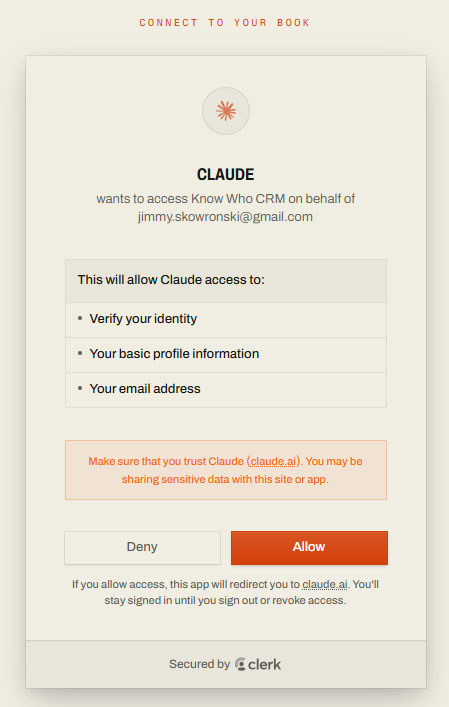The KnowWho approval screen: Claude wants to access Know Who CRM on your behalf, listing identity, profile and email, with Deny and Allow buttons.
