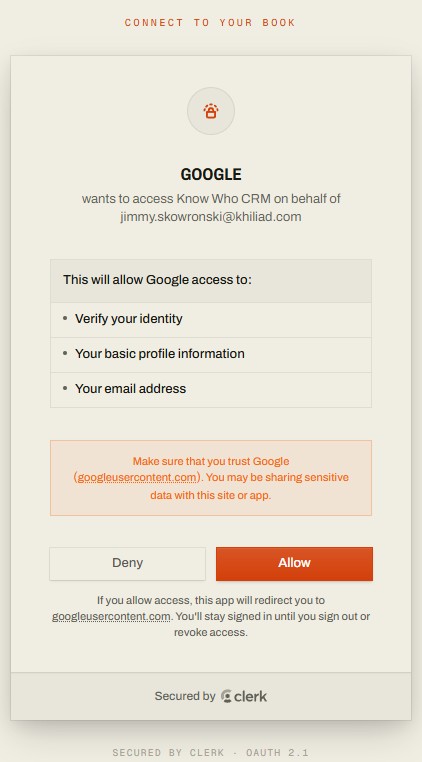 The KnowWho approval screen: Google wants to access Know Who CRM on your behalf, listing identity, profile and email, with Deny and Allow buttons.